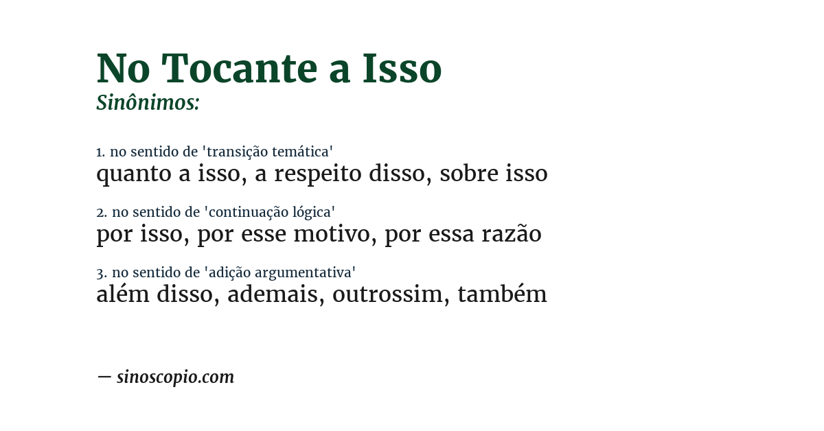 Sinônimo de no tocante a isso