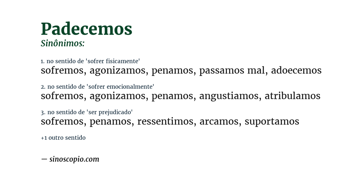 Sinônimo de padecemos