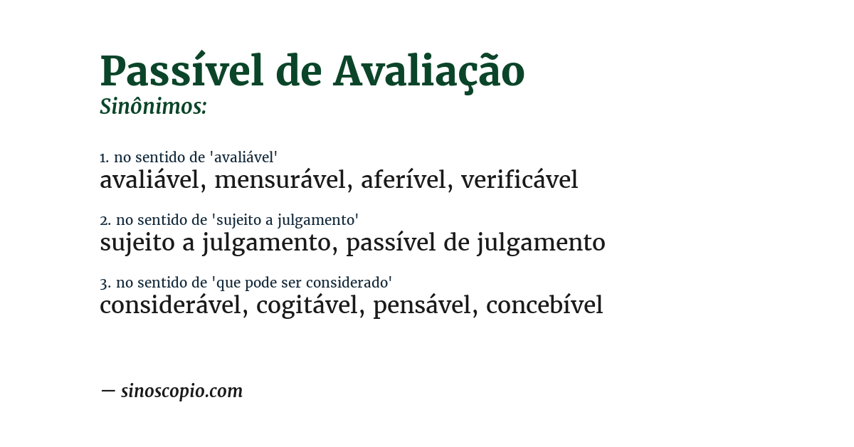 Sinônimo de passível de avaliação