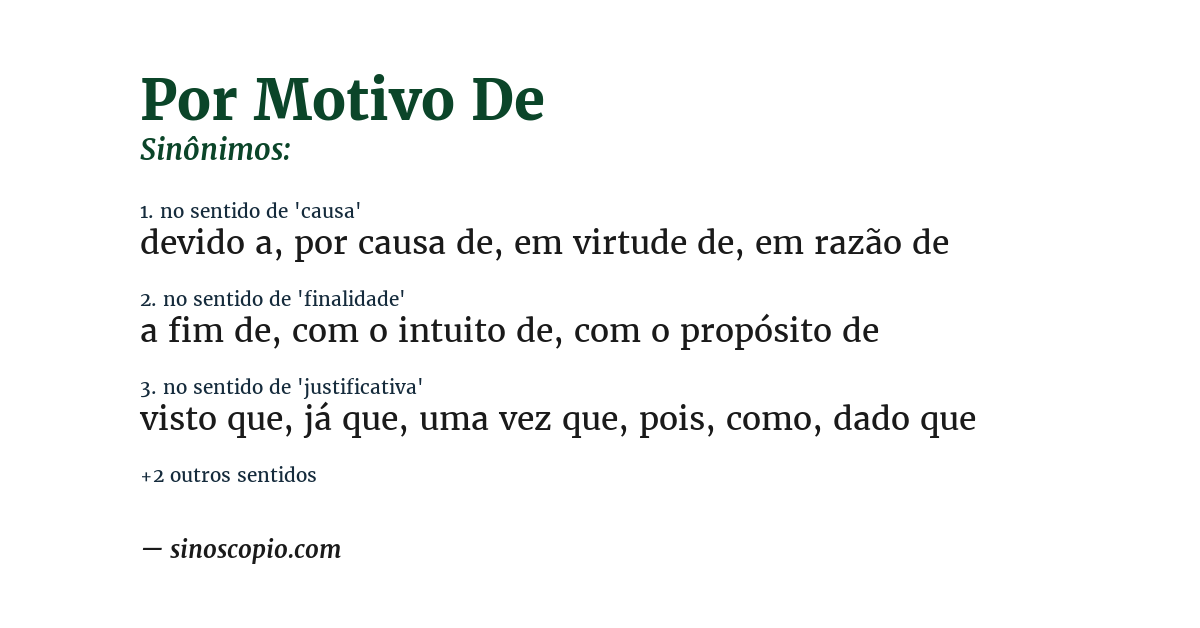 Sinônimo de por motivo de