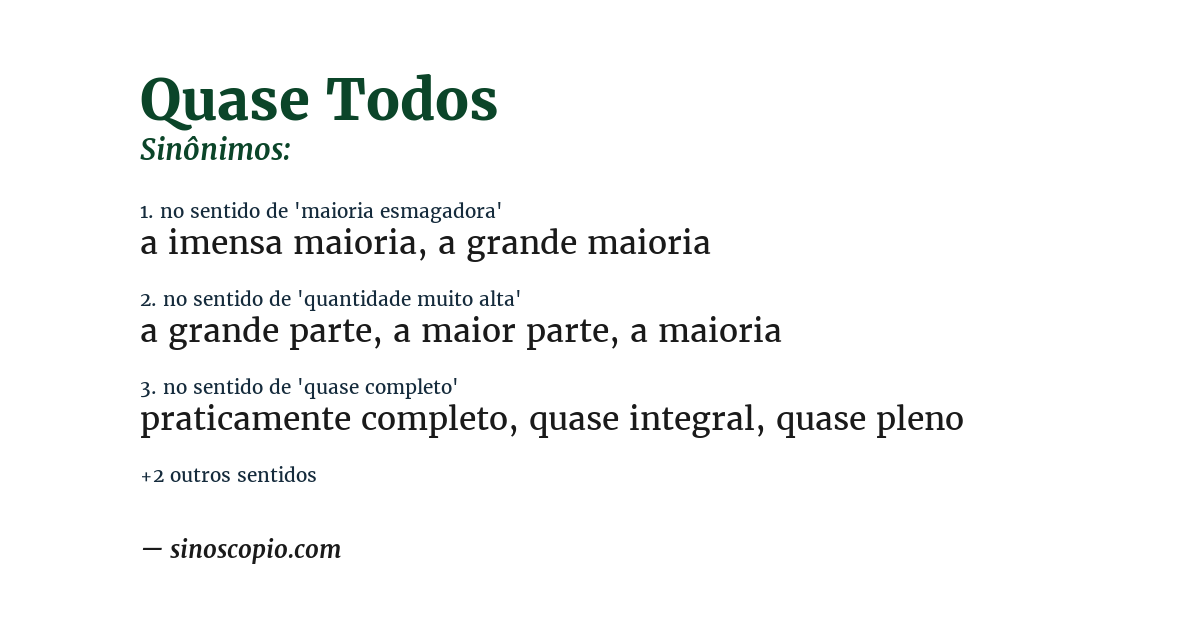 Sinônimo de quase todos