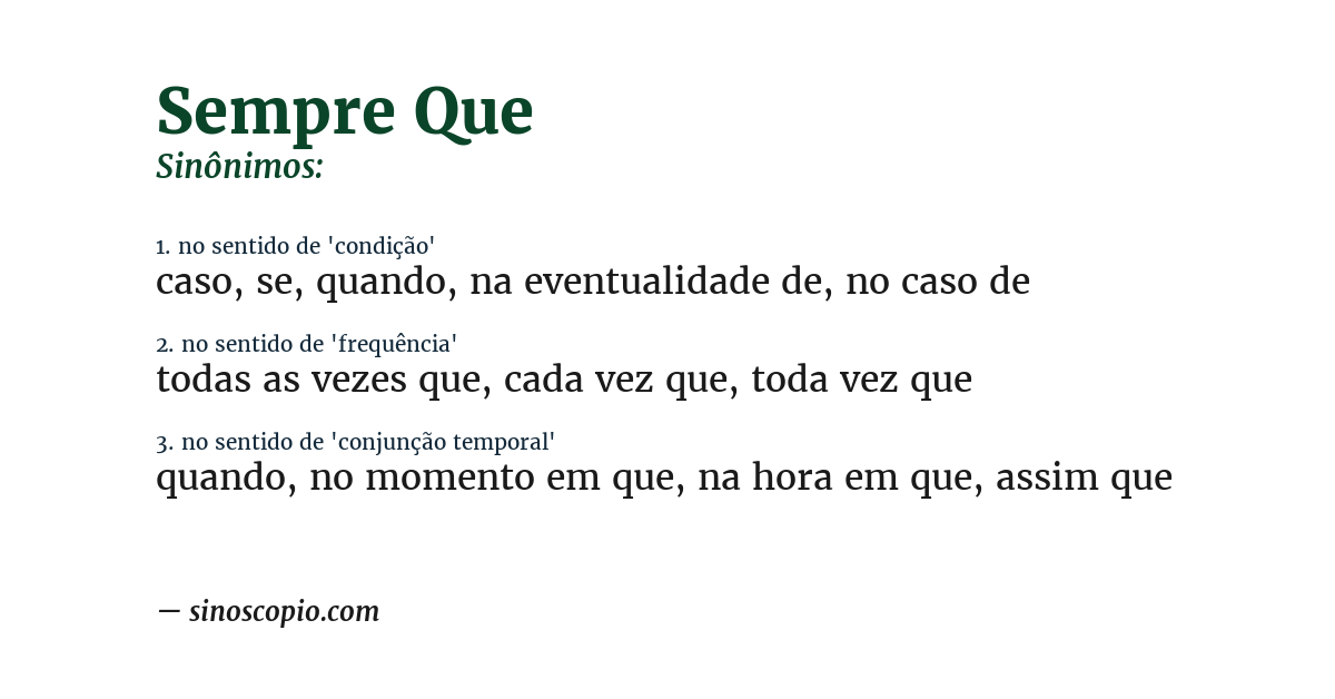 Sinônimo de sempre que