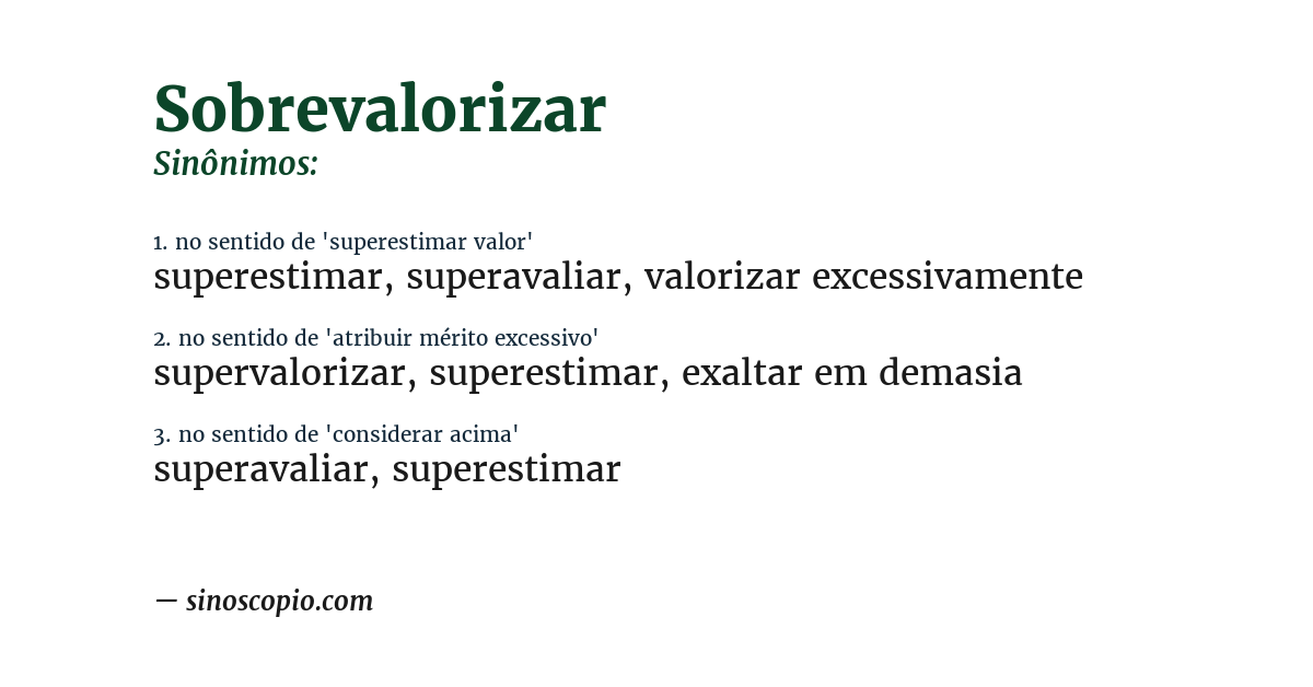 Sinônimo de sobrevalorizar