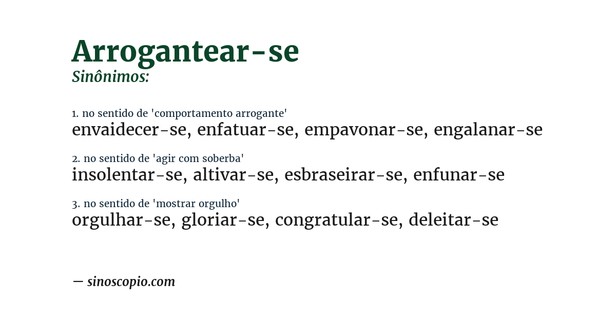 Sinônimo de arrogantear-se
