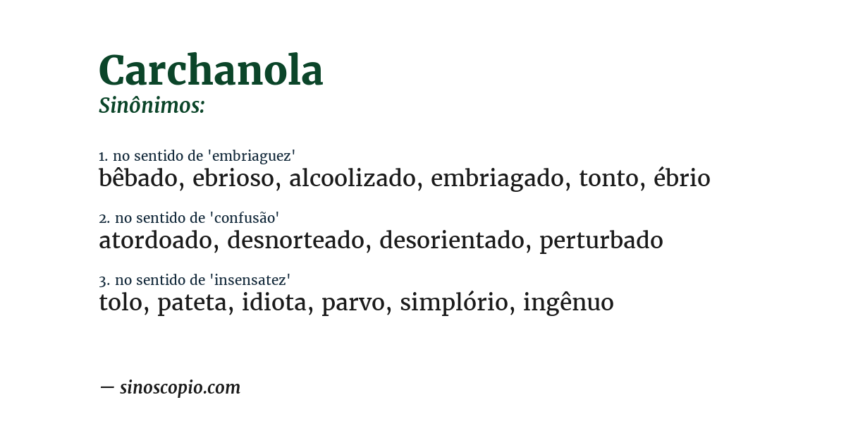 Sinônimo de carchanola