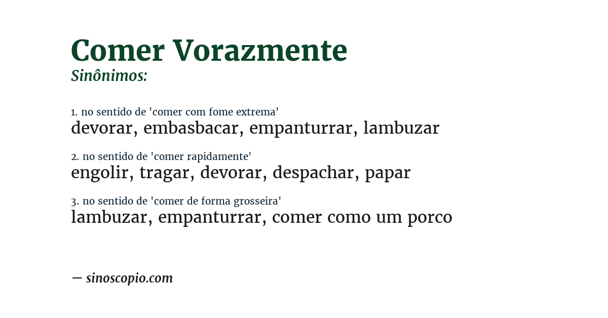 Sinônimo de comer vorazmente