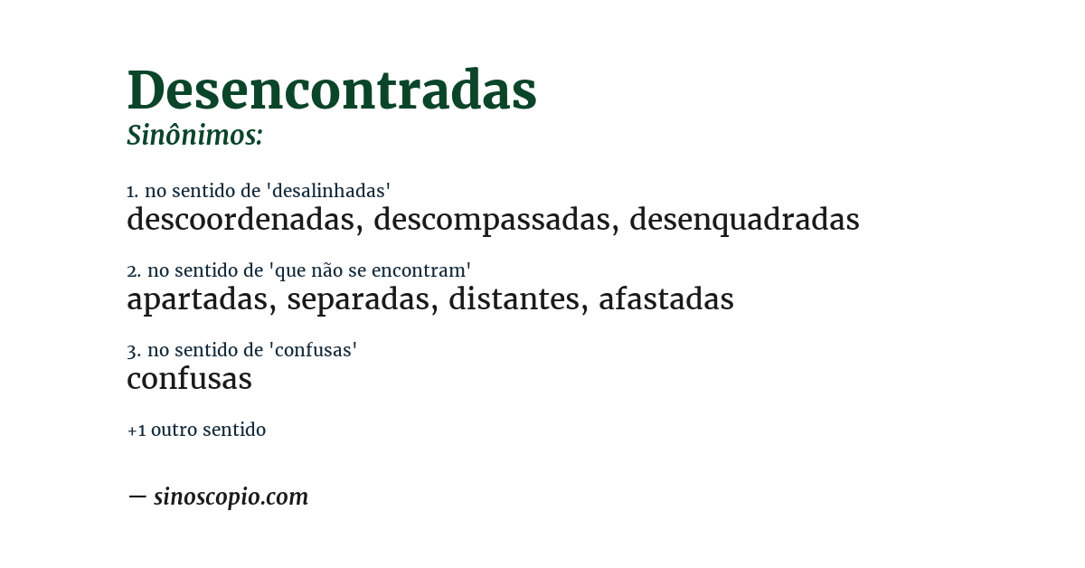 Sinônimo de desencontradas