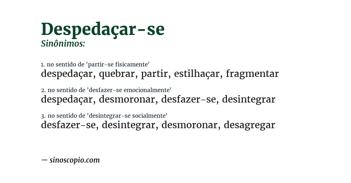 Sinônimo de despedaçar-se