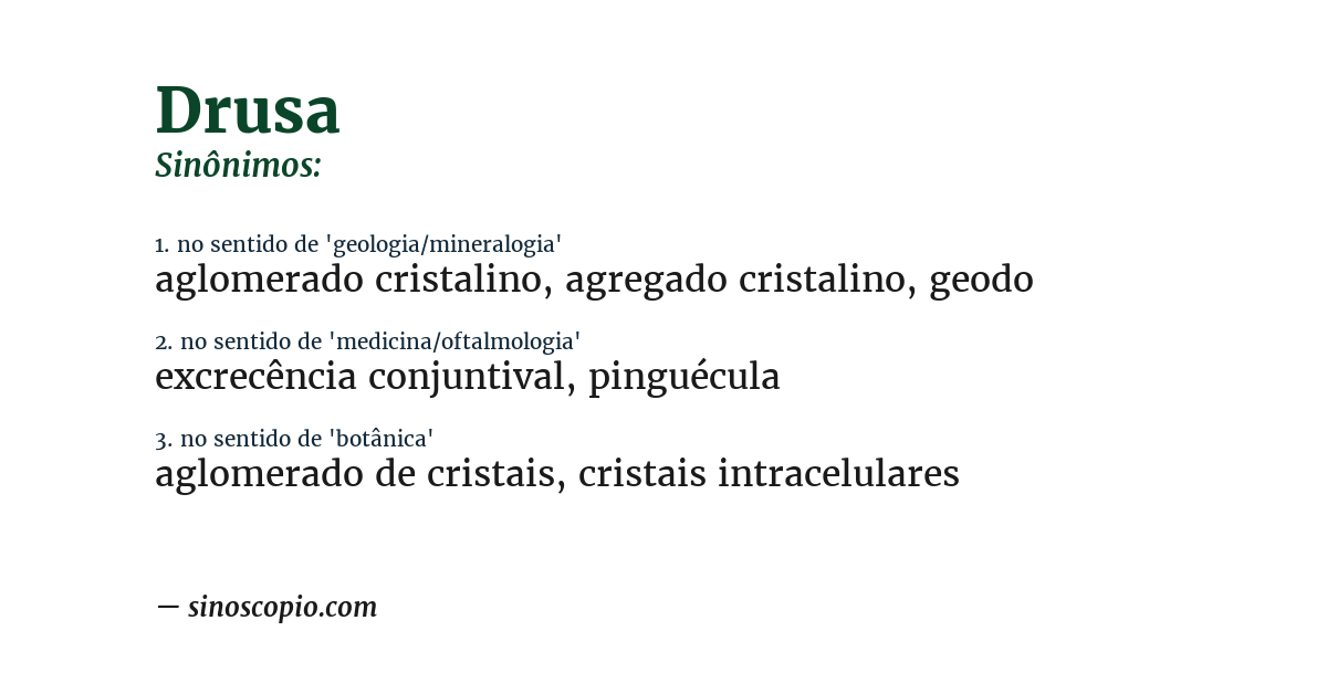 Sinônimo de drusa