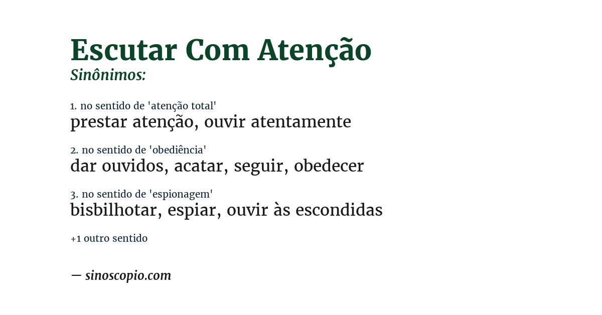 Sinônimo de escutar com atenção