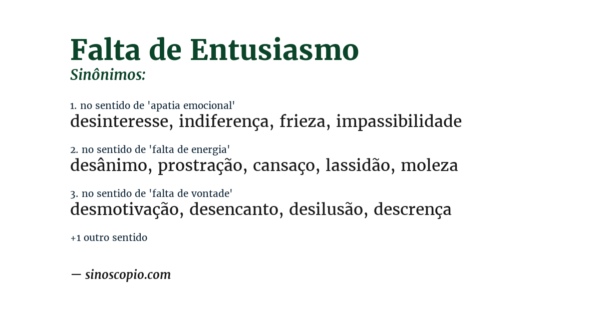 Sinônimo de falta de entusiasmo