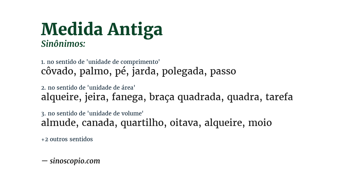 Sinônimo de medida antiga