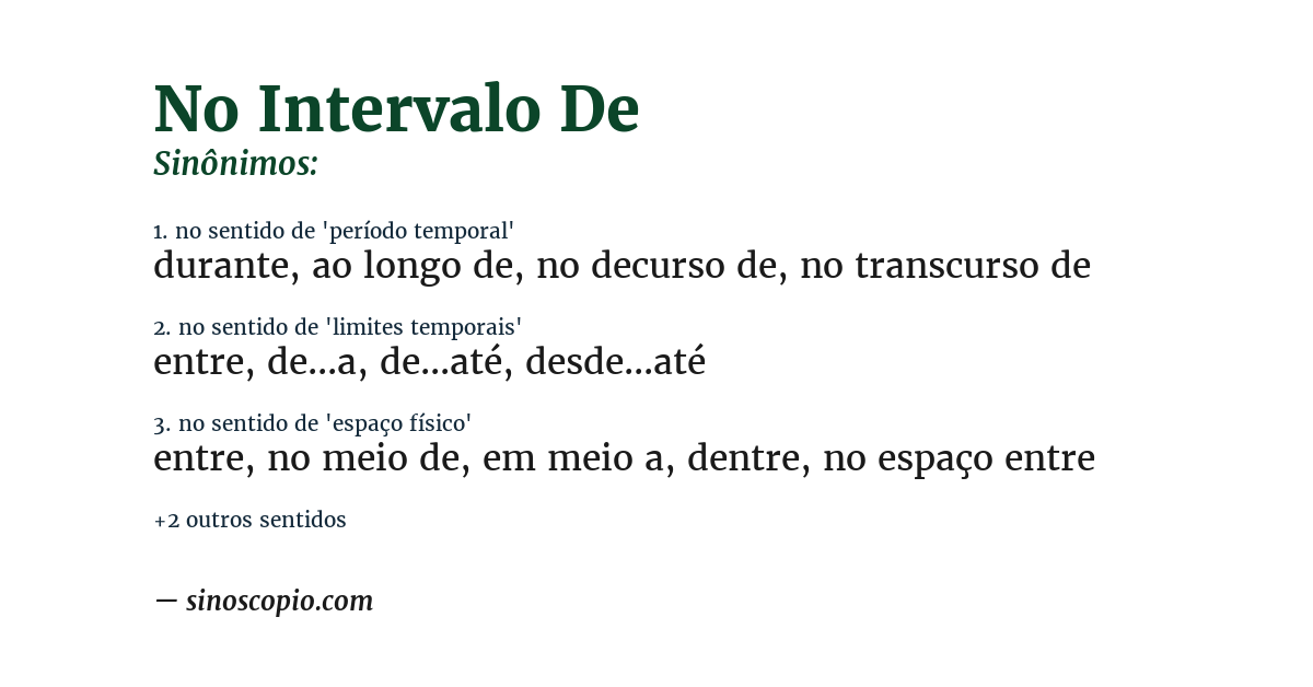 Sinônimo de no intervalo de