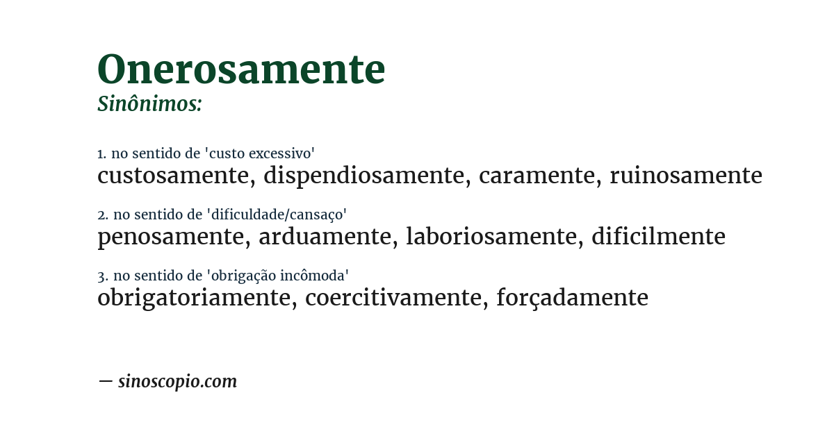 Sinônimo de onerosamente