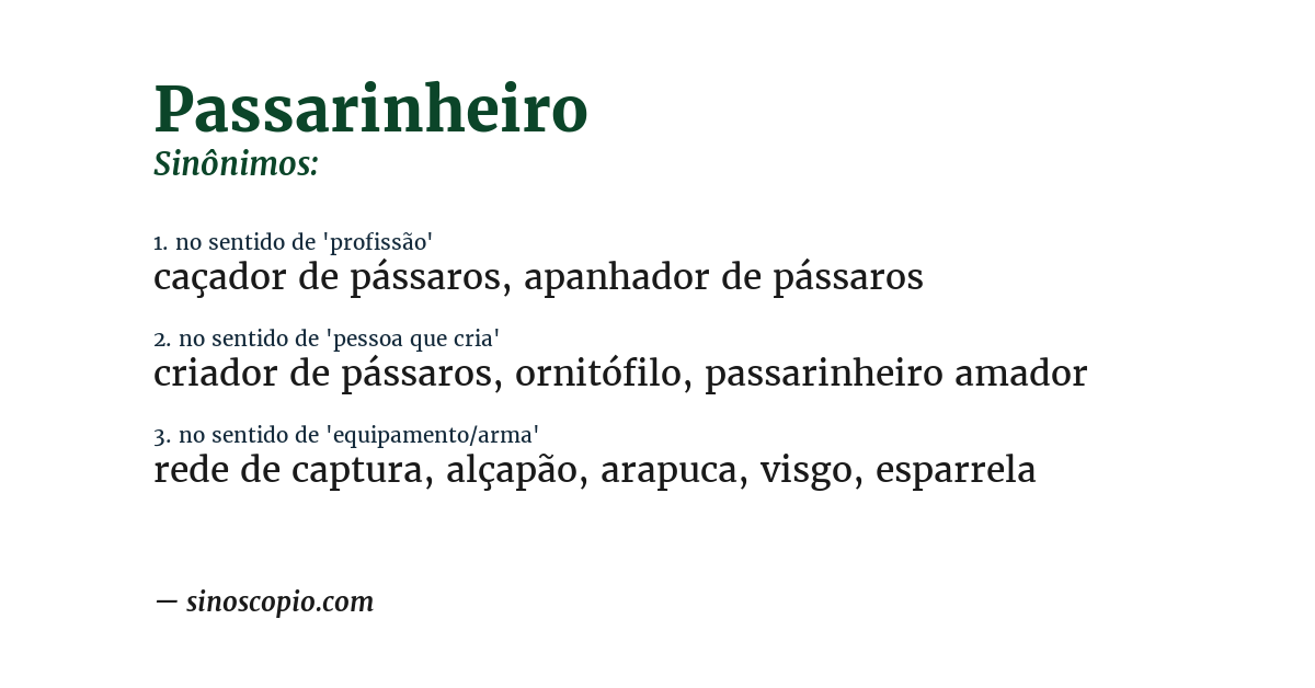 Sinônimo de passarinheiro