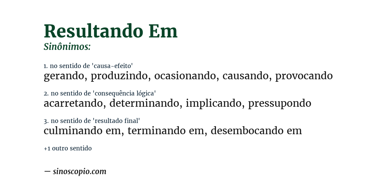 Sinônimo de resultando em
