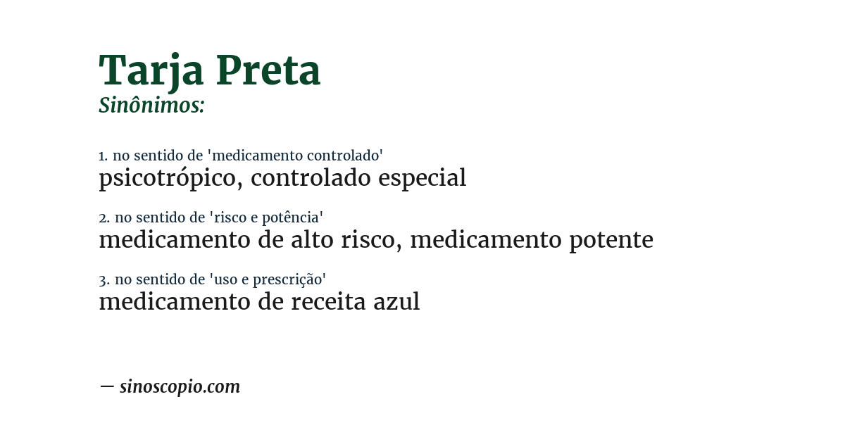 Sinônimo de tarja preta
