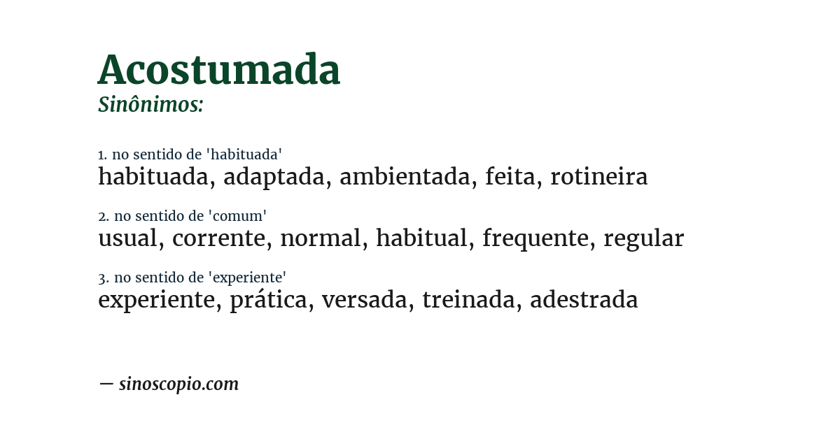 Sinônimo de acostumada