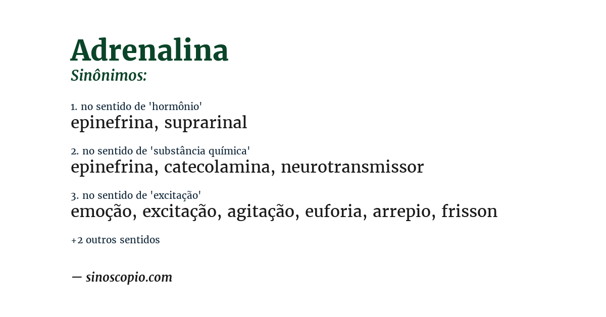 Sinônimo de adrenalina