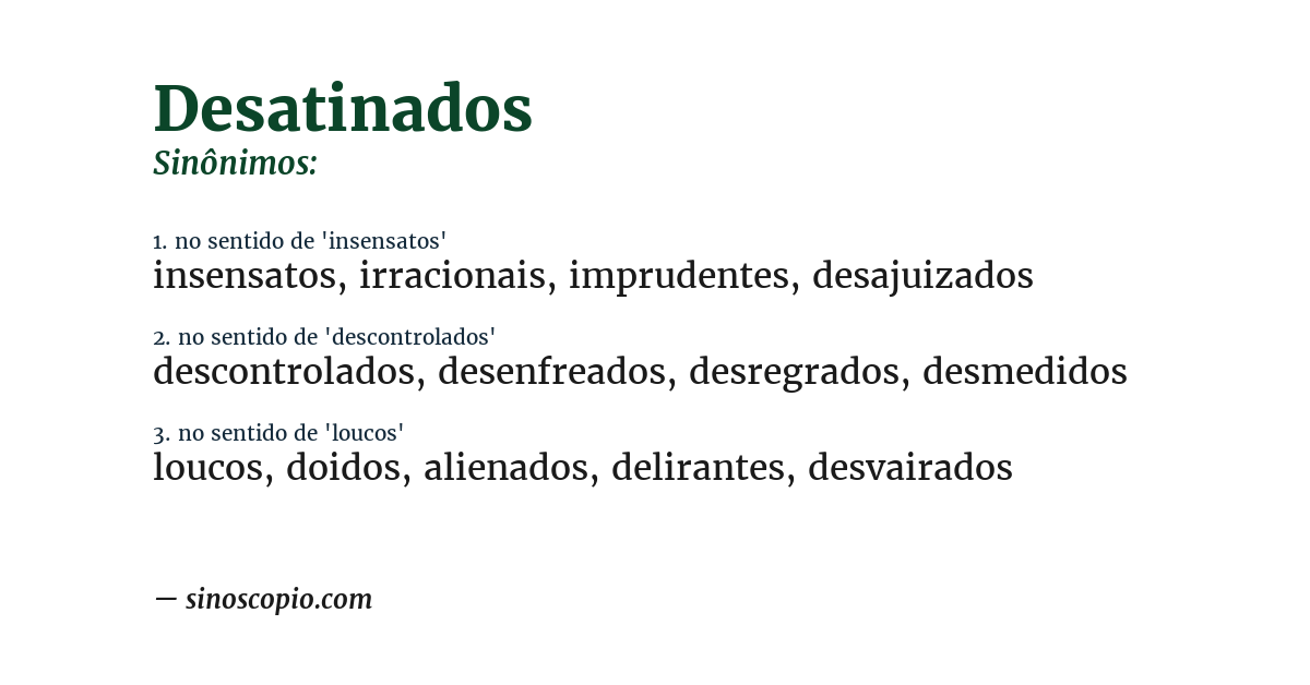 Sinônimo de desatinados