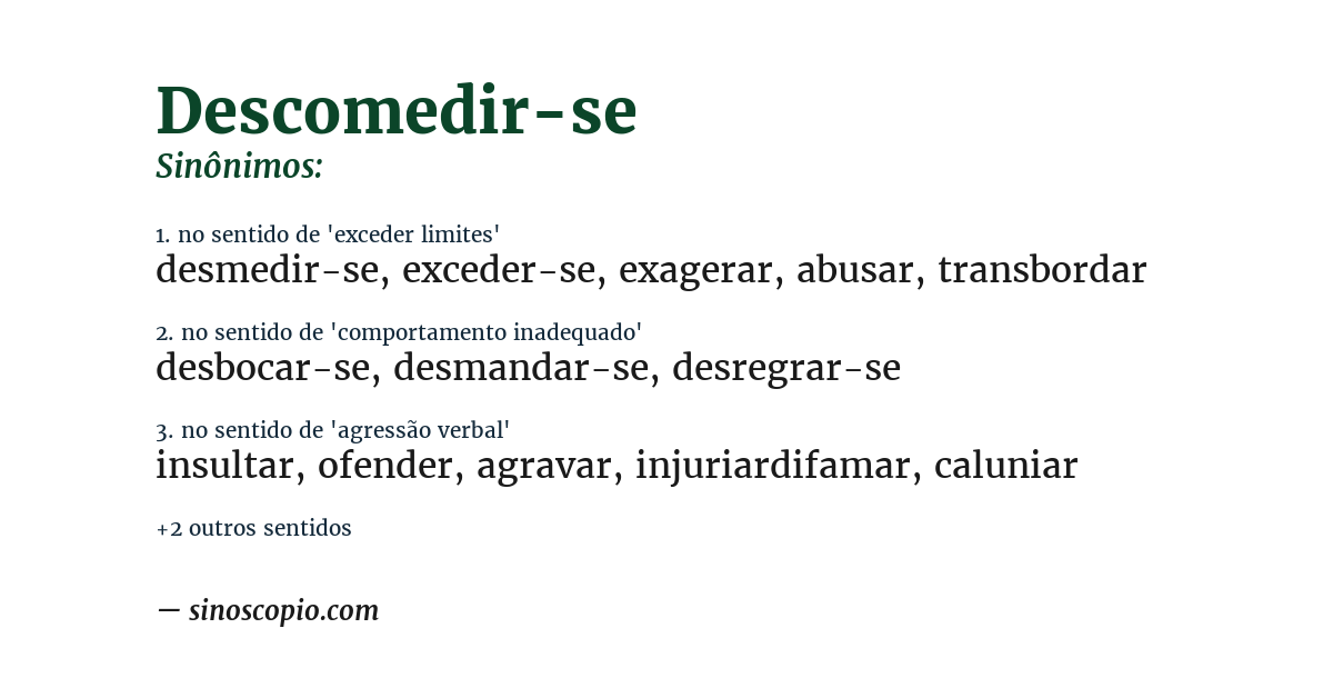 Sinônimo de descomedir-se