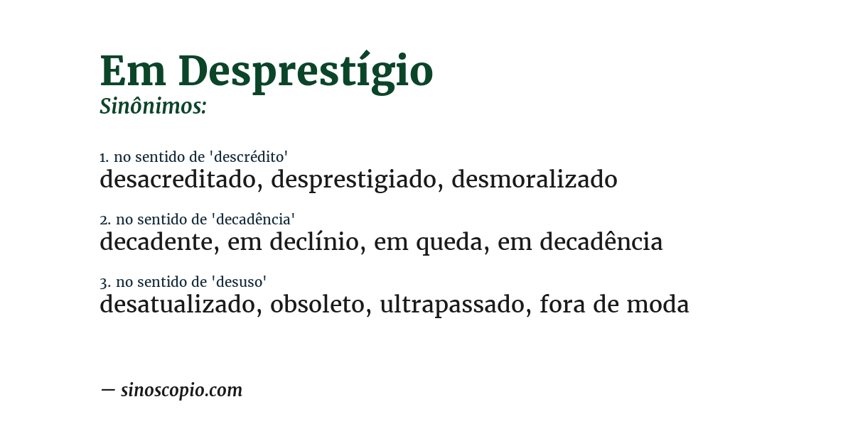 Sinônimo de em desprestígio