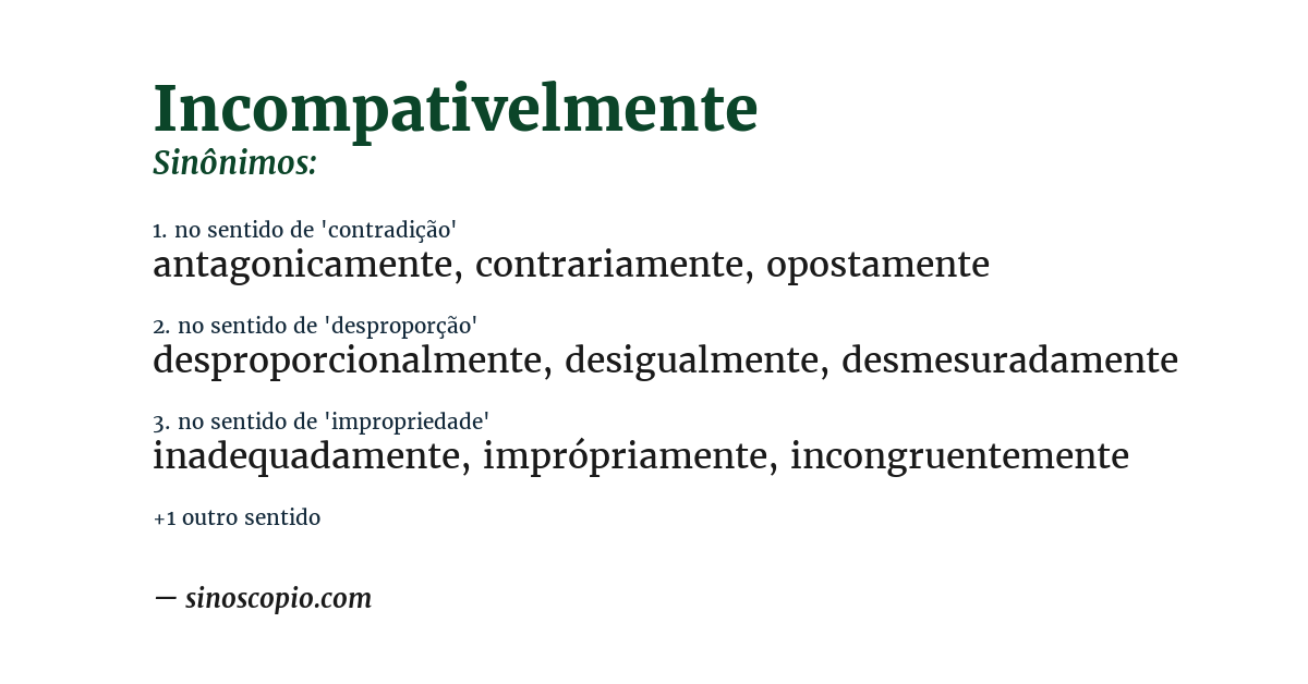 Sinônimo de incompativelmente