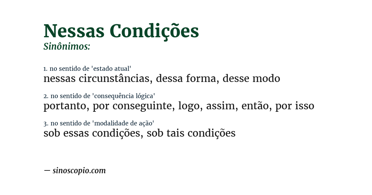 Sinônimo de nessas condições
