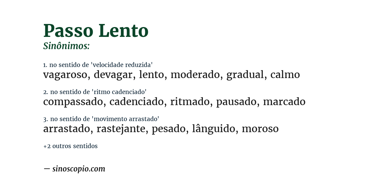 Sinônimo de passo lento