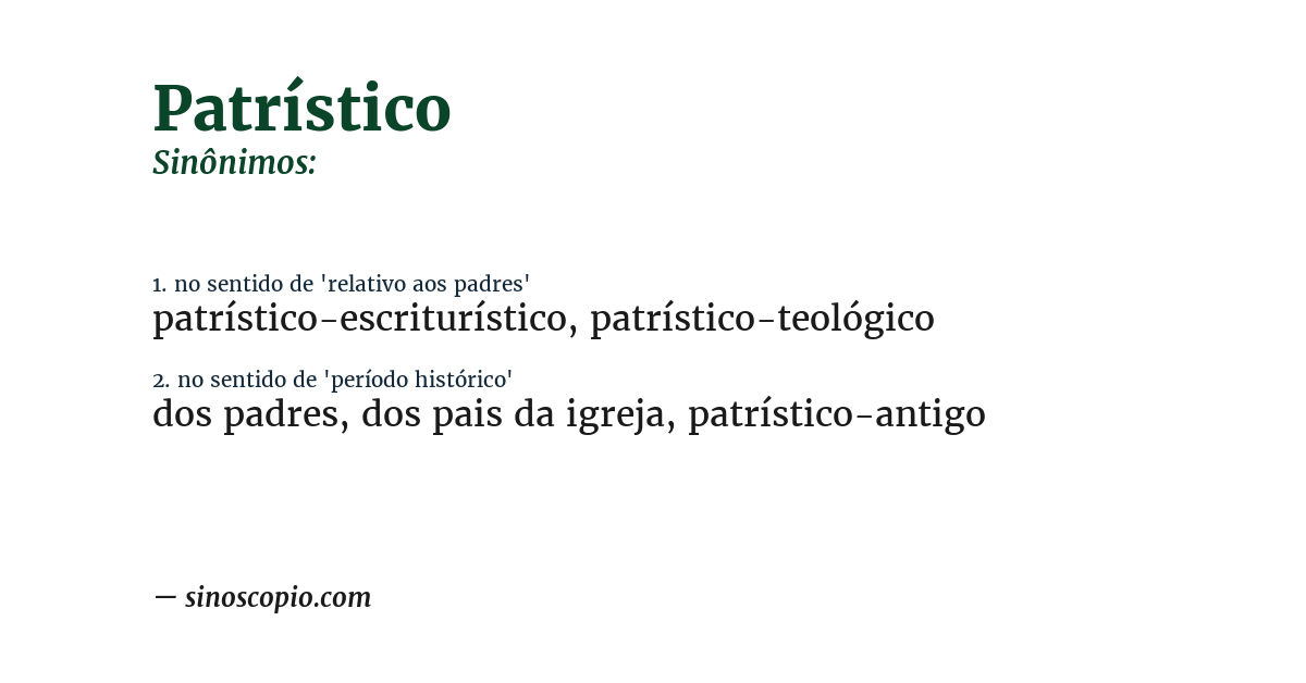 Sinônimo de patrístico