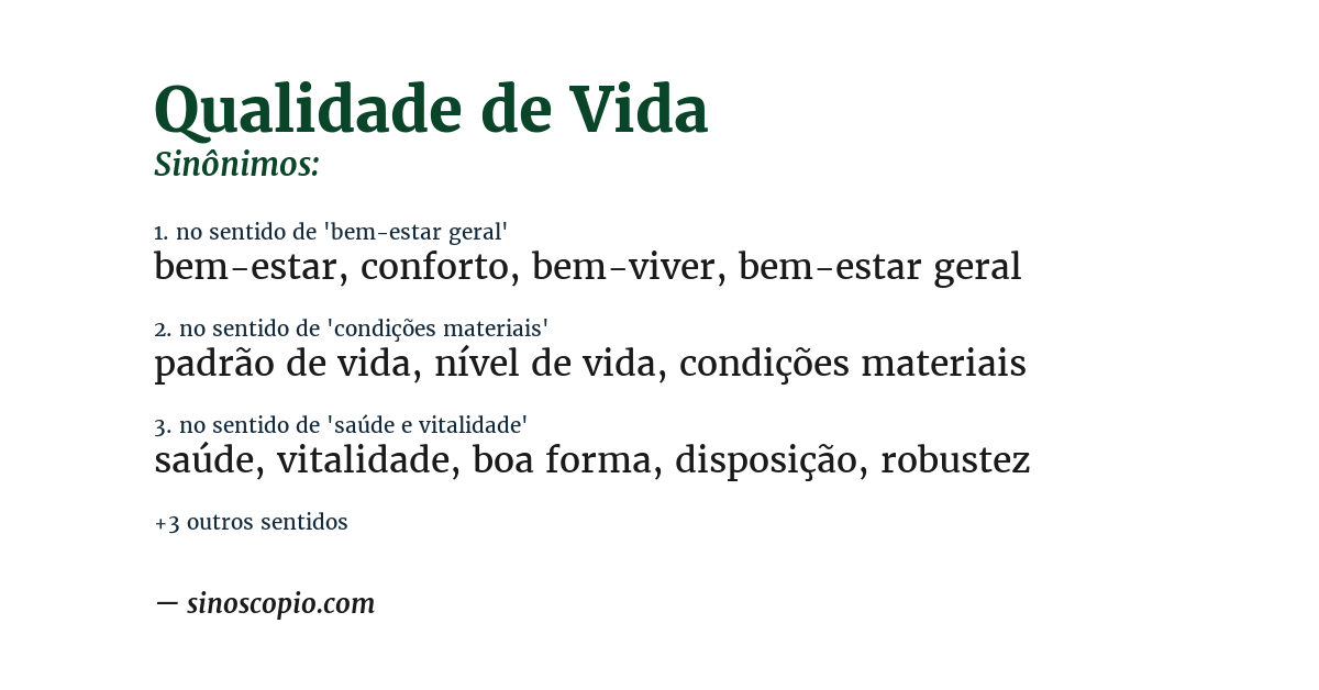 Sinônimo de qualidade de vida