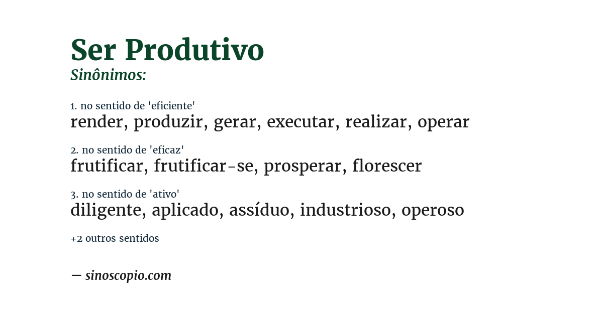 Sinônimo de ser produtivo