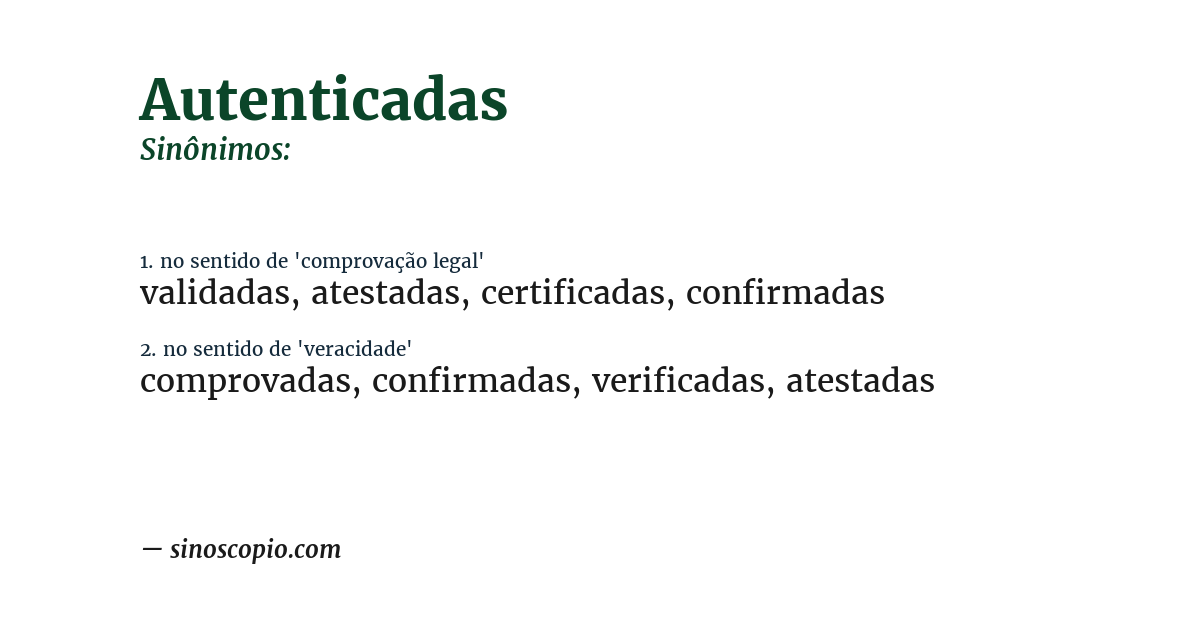 Sinônimo de autenticadas