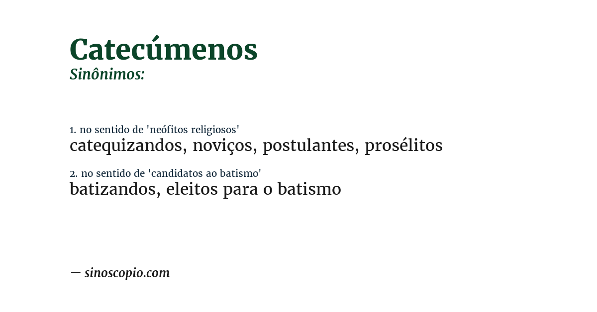 Sinônimo de catecúmenos