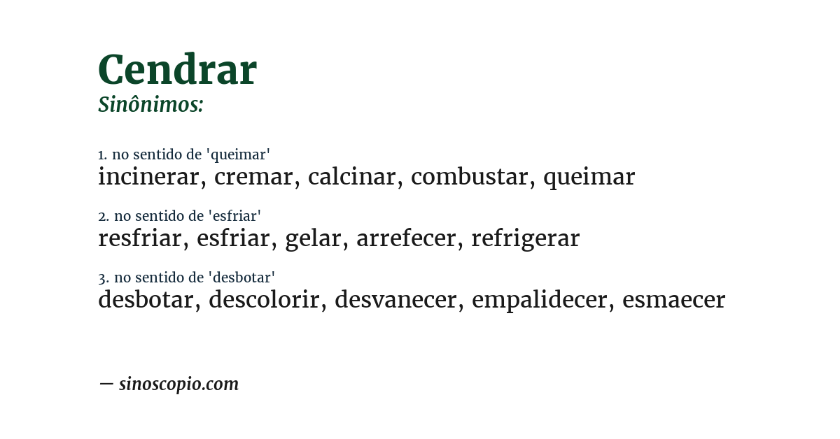 Sinônimo de cendrar