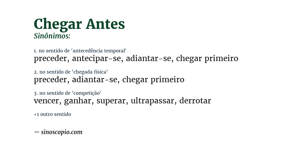 Sinônimo de chegar antes