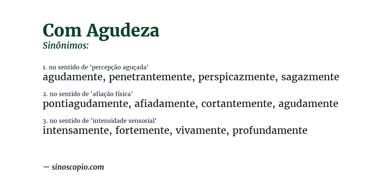 Sinônimo de com agudeza