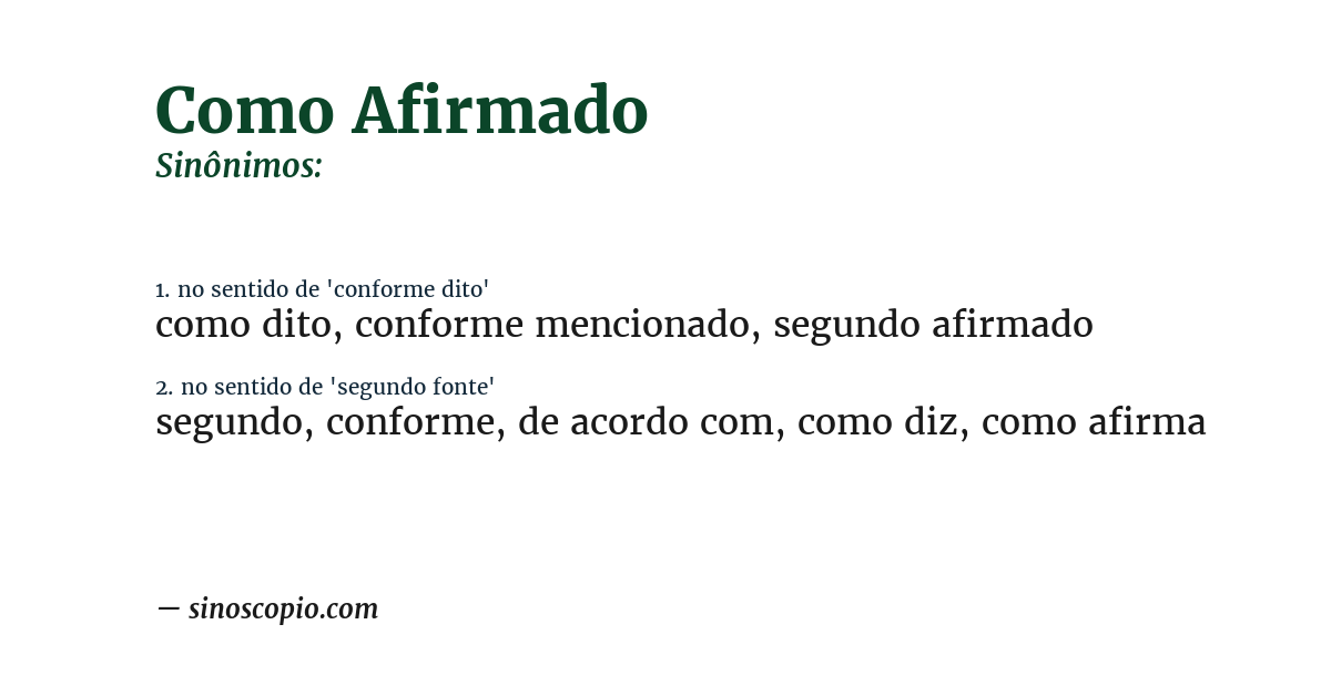 Sinônimo de como afirmado