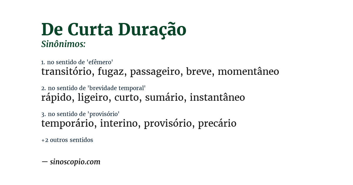 Sinônimo de de curta duração