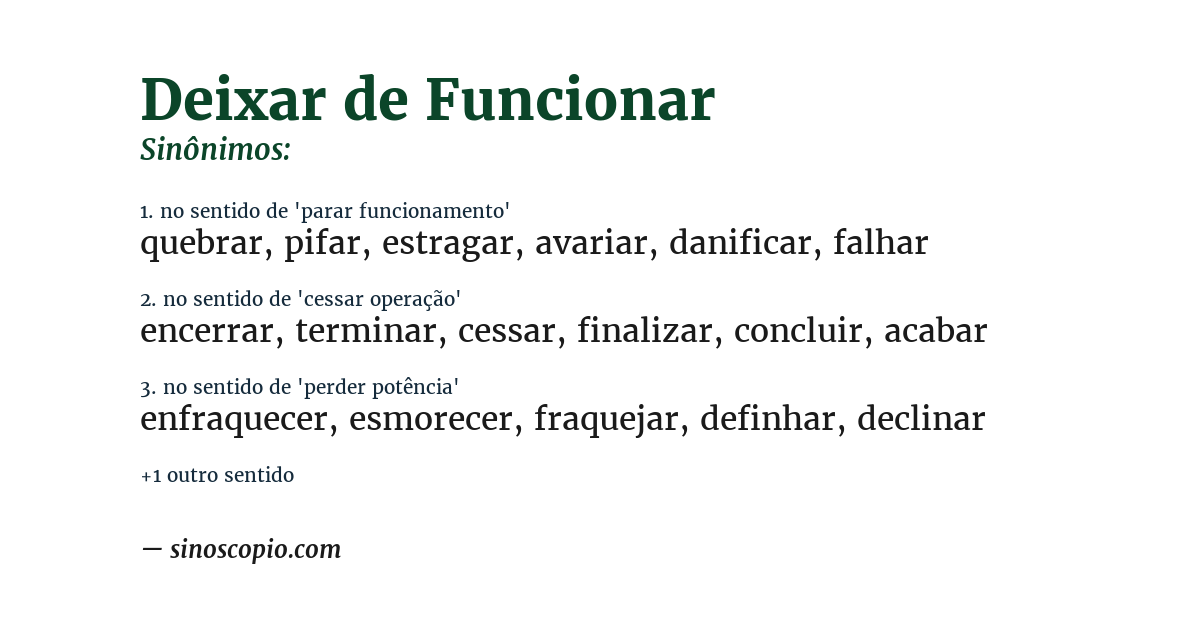 Sinônimo de deixar de funcionar
