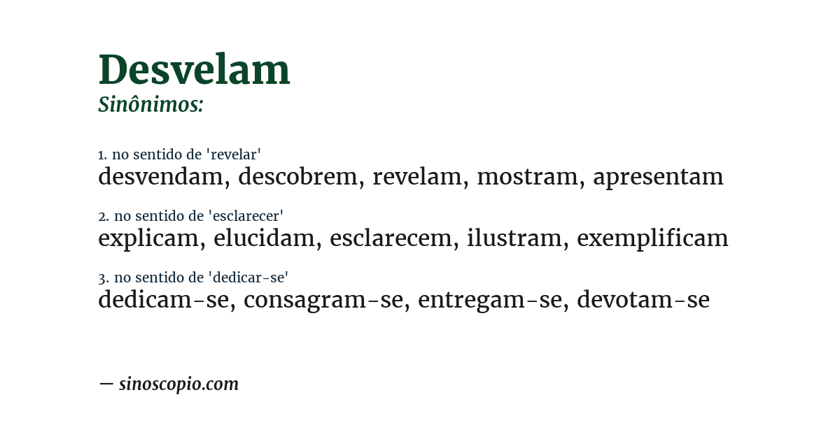 Sinônimo de desvelam