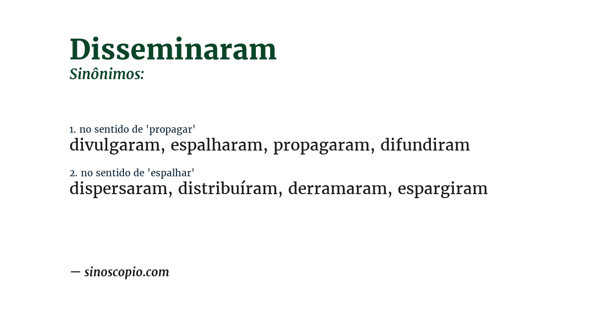 Sinônimo de disseminaram