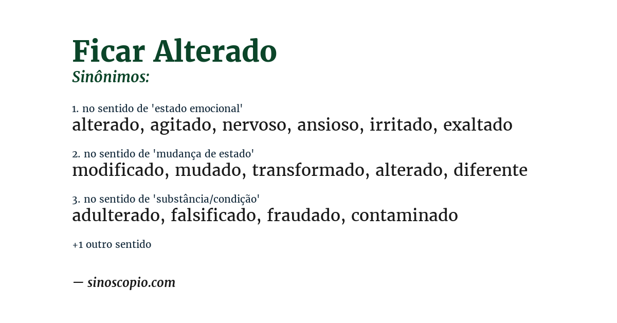 Sinônimo de ficar alterado