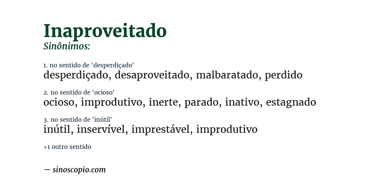 Sinônimo de inaproveitado