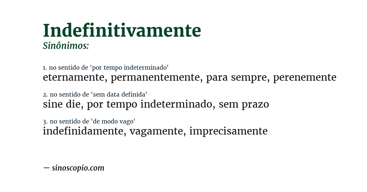 Sinônimo de indefinitivamente
