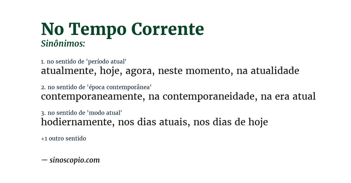 Sinônimo de no tempo corrente