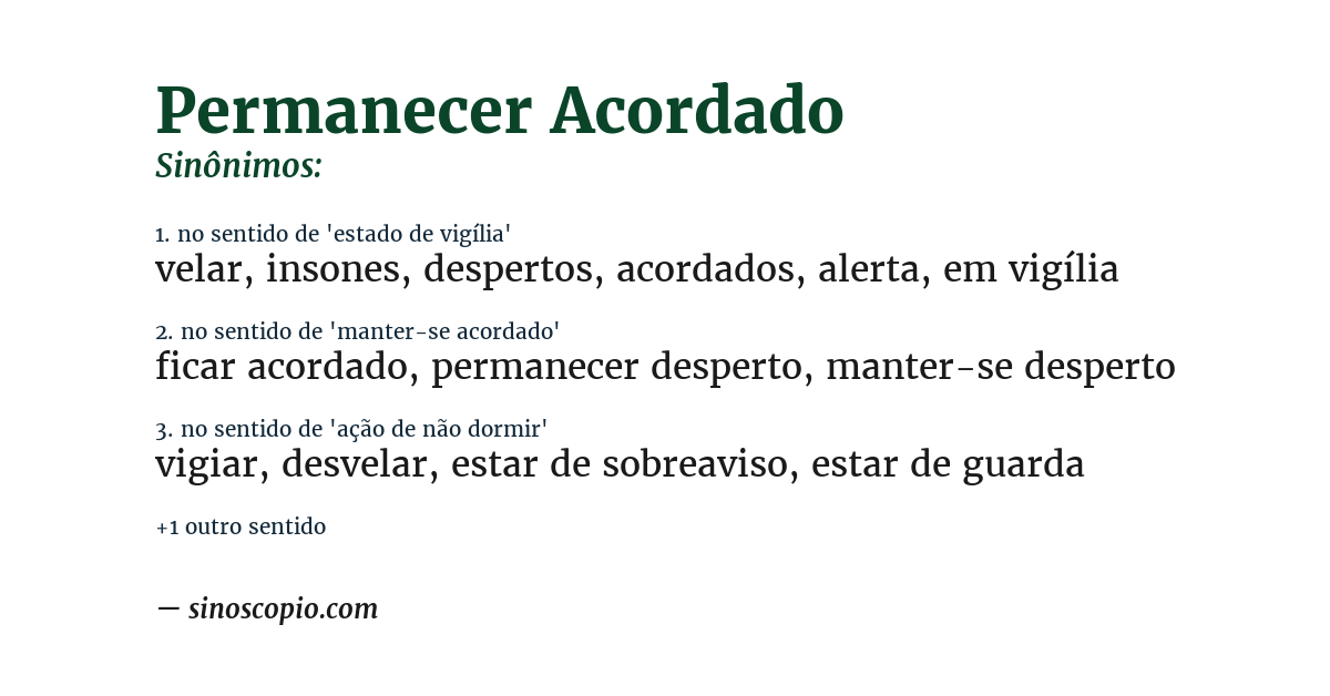 Sinônimo de permanecer acordado