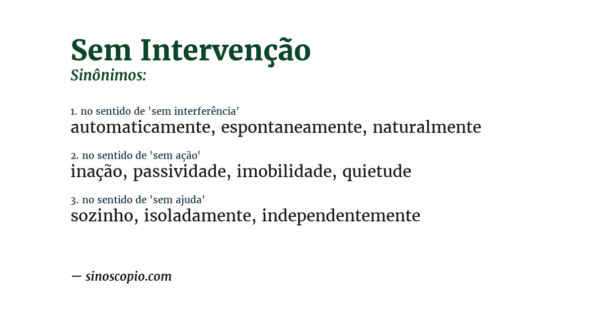 Sinônimo de sem intervenção