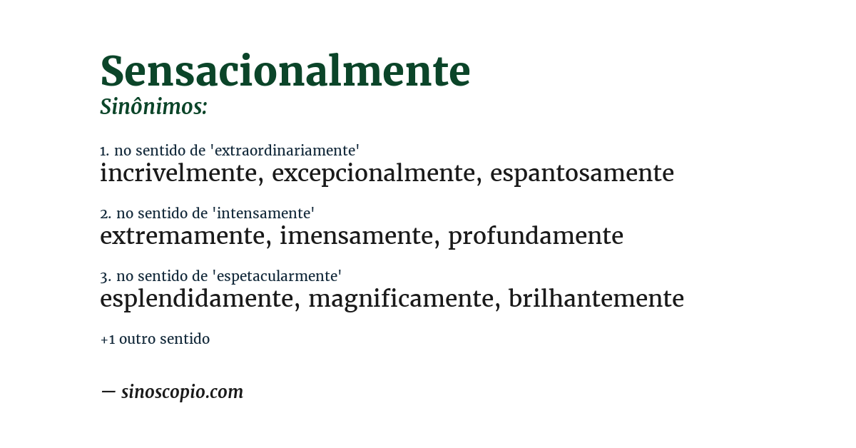 Sinônimo de sensacionalmente