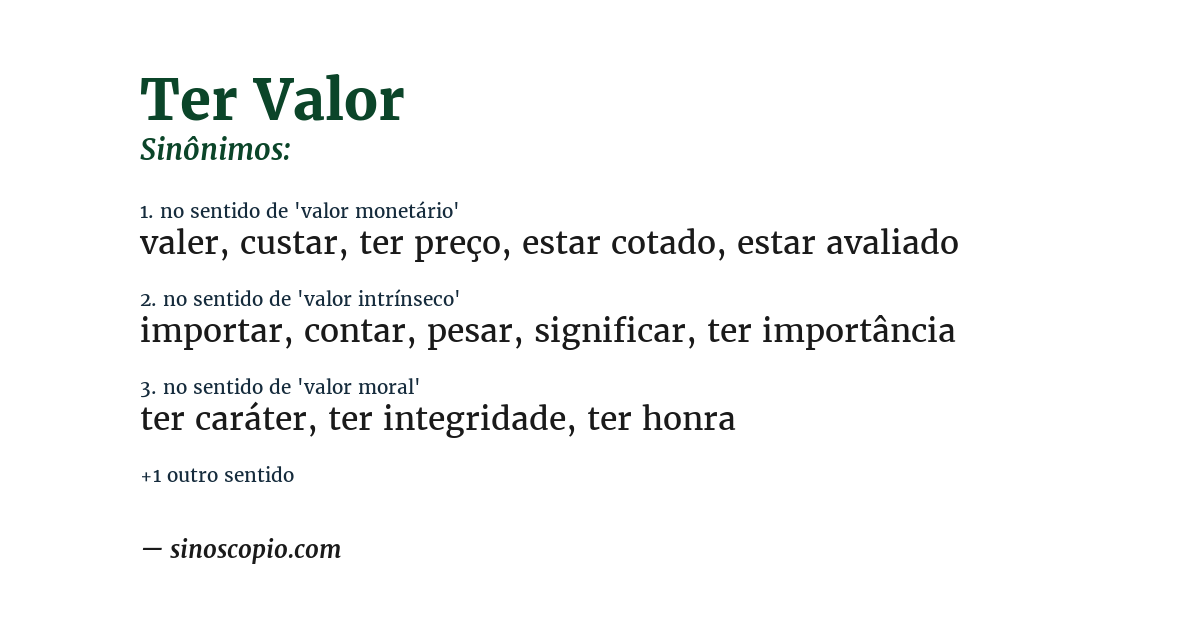 Sinônimo de ter valor